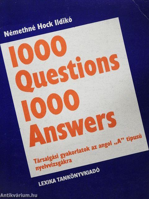 1000 Questions 1000 Answers