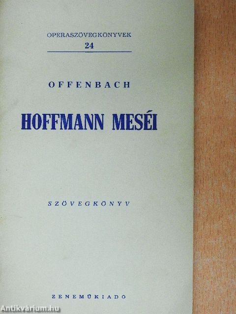 Offenbach: Hoffmann meséi