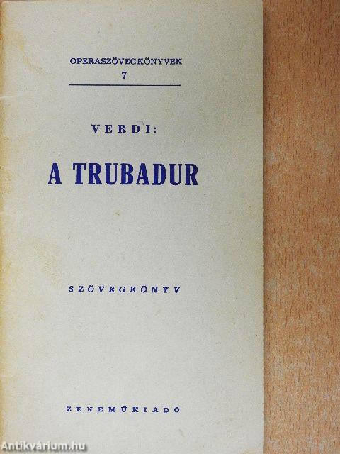 Verdi: A trubadur