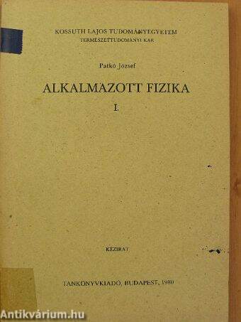 Alkalmazott fizika I.