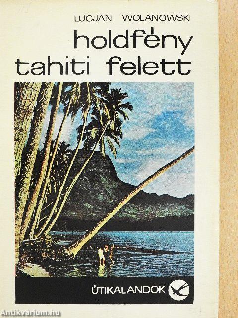 Holdfény Tahiti felett