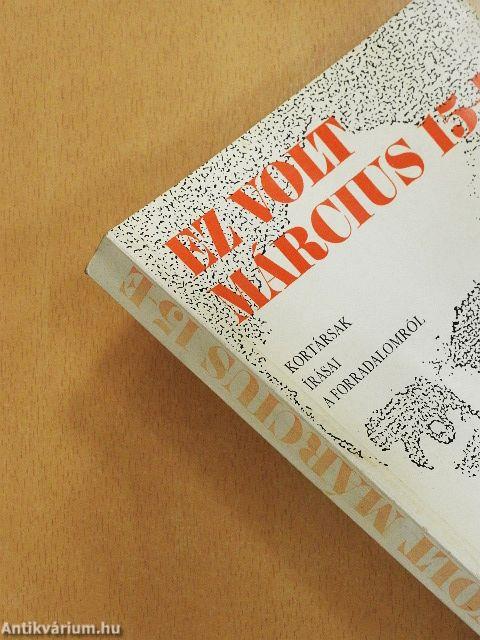 Ez volt március 15-e