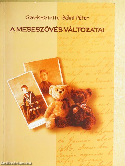 A meseszövés változatai