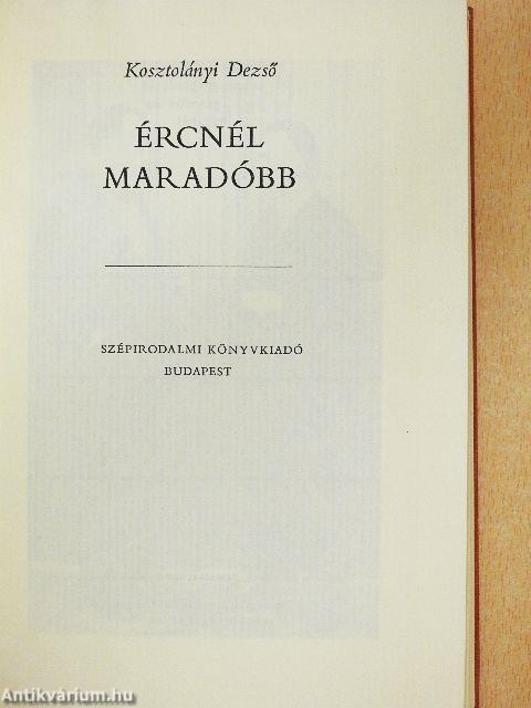 Ércnél maradóbb