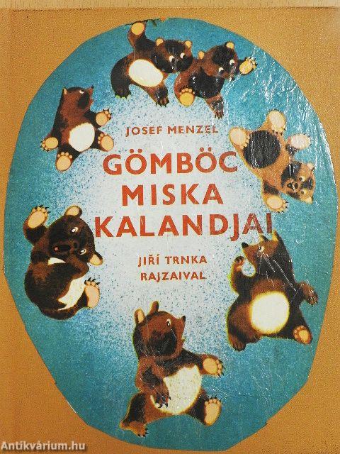 Gömböc Miska kalandjai