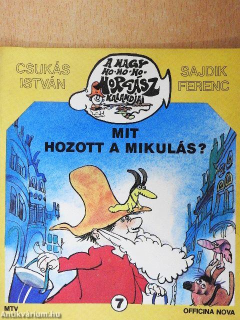 Mit hozott a Mikulás?