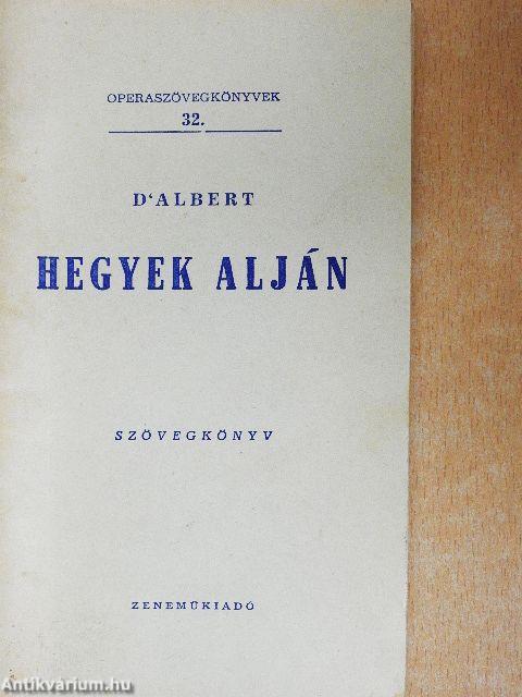 D'Albert: Hegyek alján