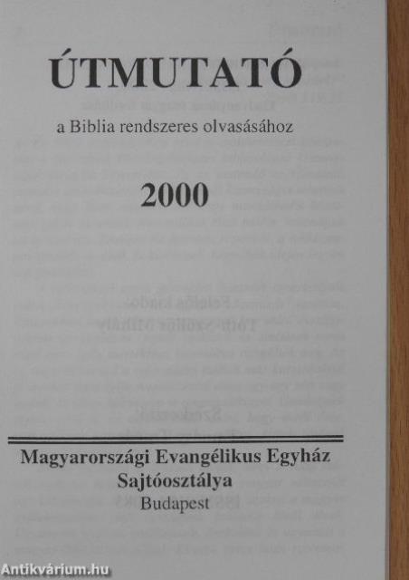 Útmutató a Biblia rendszeres olvasásához 2000.