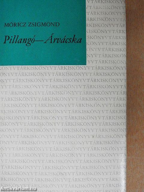 Pillangó/Árvácska