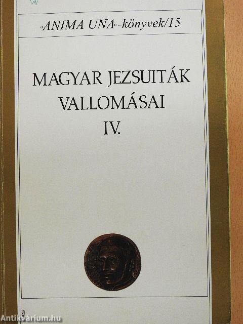 Magyar jezsuiták vallomásai IV.