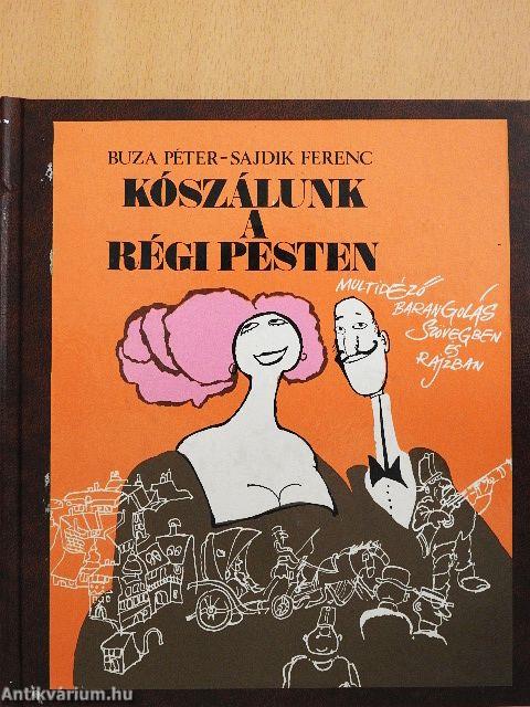 Kószálunk a régi Pesten