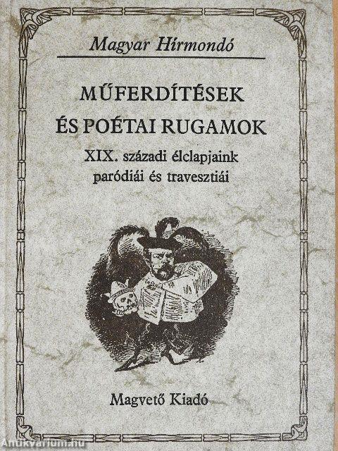 Műferdítések és poétai rugamok