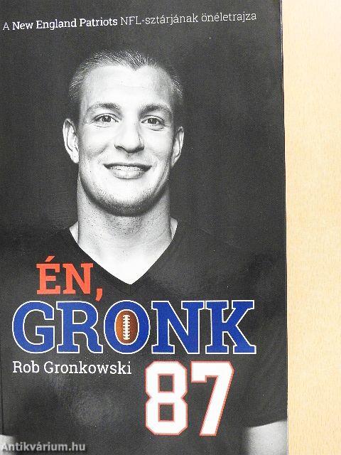 Én, Gronk