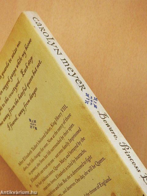 Beware, Princess Elizabeth