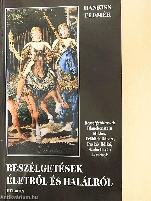 Beszélgetések életről és halálról