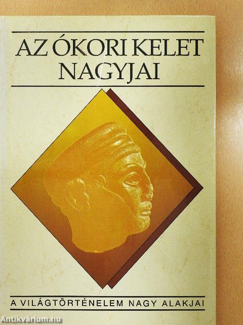 Az ókori kelet nagyjai
