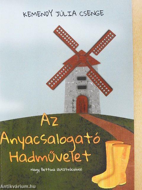 Az Anyacsalogató Hadművelet