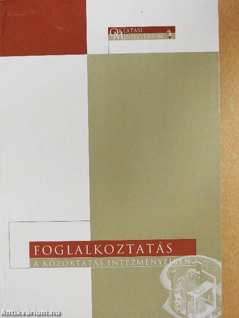 Foglalkoztatás a közoktatás intézményeiben