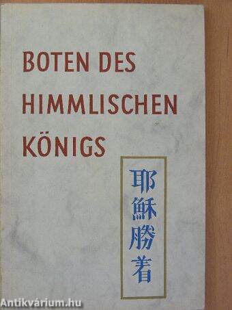 Boten des himmlischen Königs