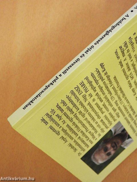 A boldogságkeresés útjai és útvesztői a párkapcsolatokban