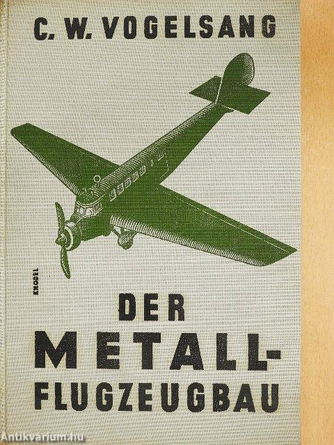 Der Metallflugzeugbau