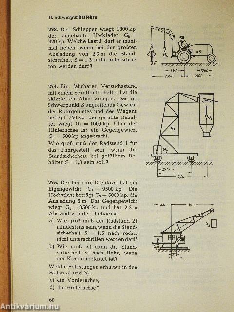 Aufgabensammlung zur Statik, Dynamik, Hydraulik und Festigkeitslehre