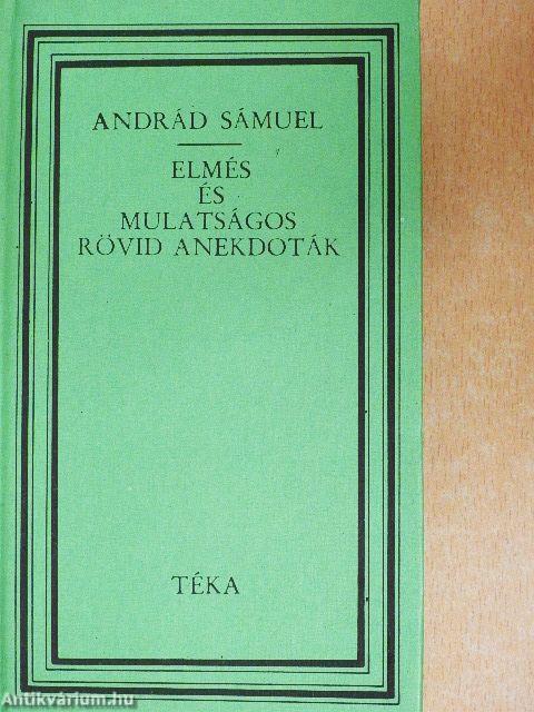Elmés és mulatságos rövid anekdoták