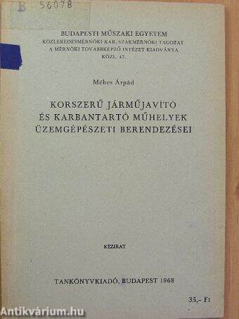 Korszerű járműjavító és karbantartó műhelyek üzemgépészeti berendezései