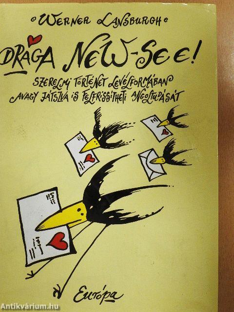 Drága New-see!