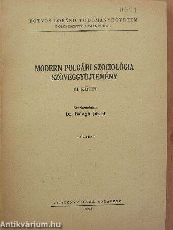 Modern polgári szociológia szöveggyűjtemény III.