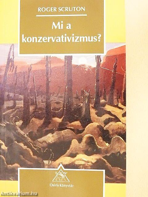 Mi a konzervativizmus?