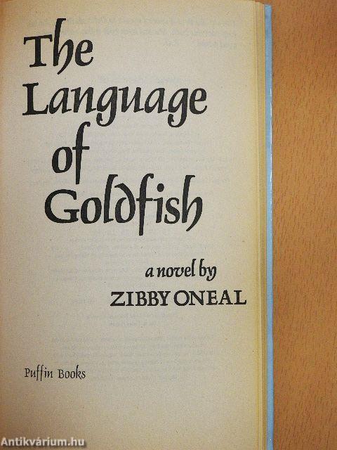 The Language of Goldfish