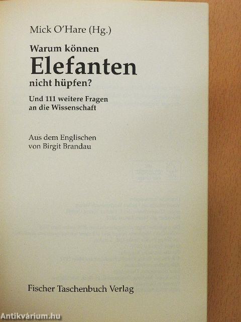 Warum können Elefanten nicht hüpfen?