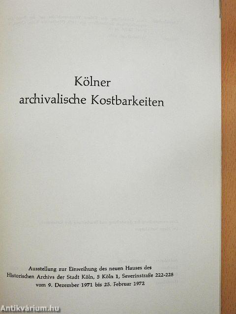 Kölner Archivalische Kostbarkeiten