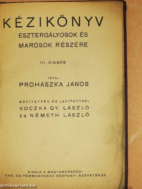 Kézikönyv esztergályosok és marósok részére