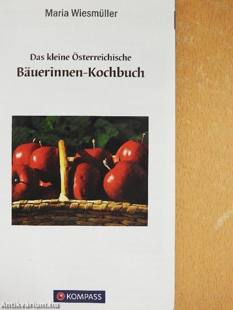 Das kleine Österreichische Bäuerinnen-Kochbuch