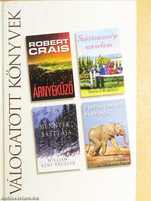 Árnyékűző/Százszorszép szerelem/Mennyek bástyája/Elefántokkal suttogó