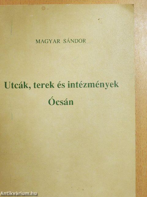 Utcák, terek és intézmények Ócsán