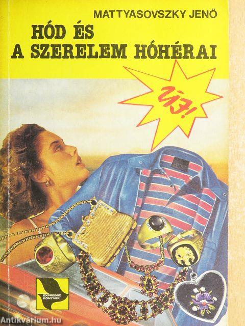 Hód és a szerelem hóhérai