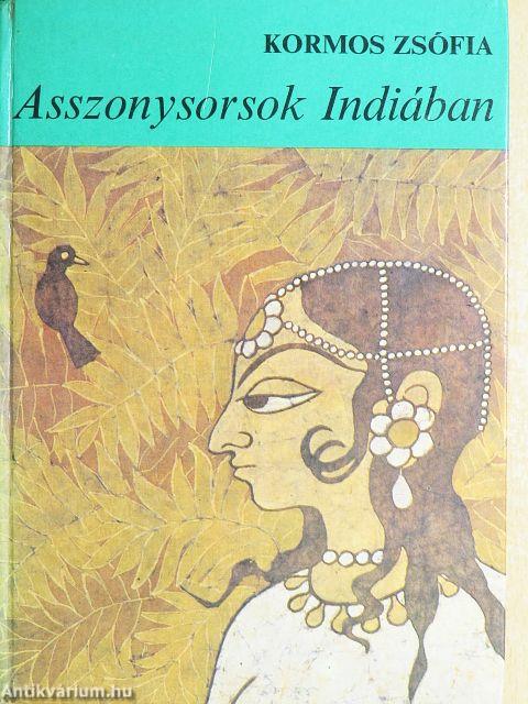 Asszonysorsok Indiában