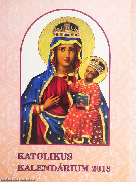Katolikus kalendárium 2013