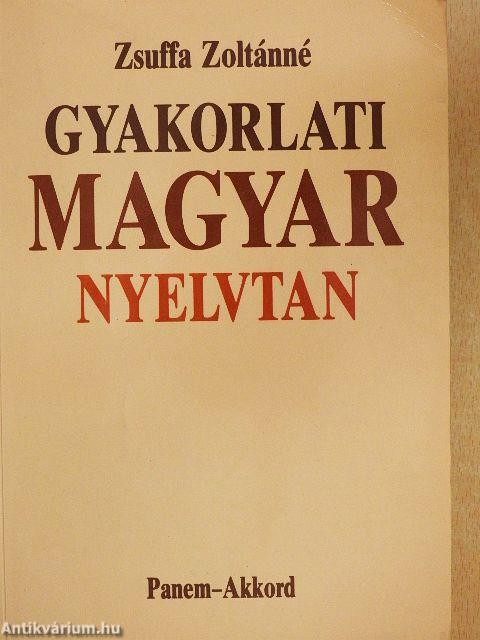 Gyakorlati magyar nyelvtan