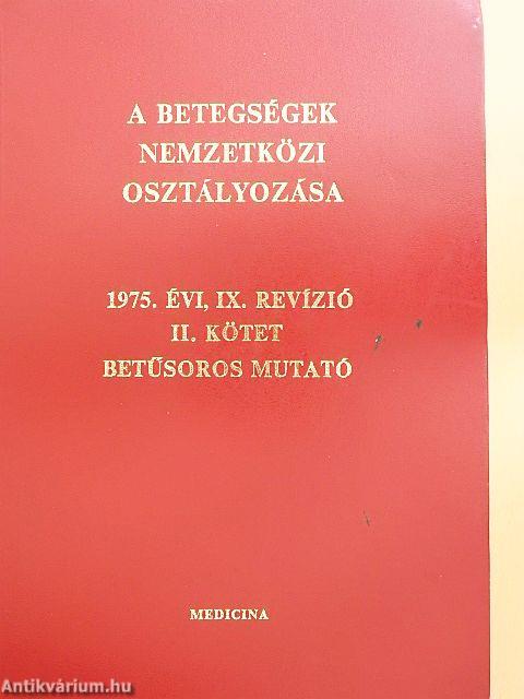 A betegségek nemzetközi osztályozása II. - Betűsoros mutató