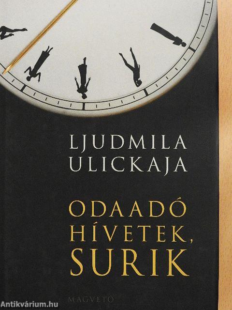 Odaadó hívetek, Surik