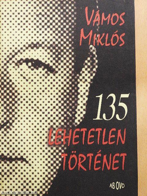 135 lehetetlen történet