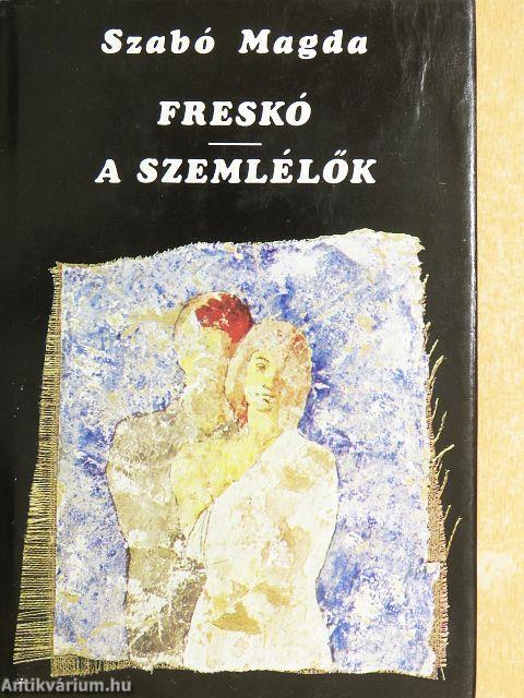 Freskó/A szemlélők
