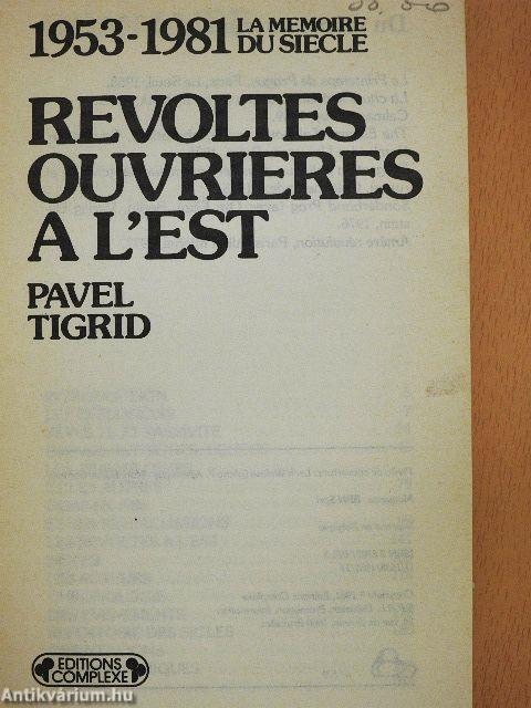 Revoltes Ouvrieres a l'Est