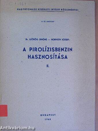 A pirolízisbenzin hasznosítása II.