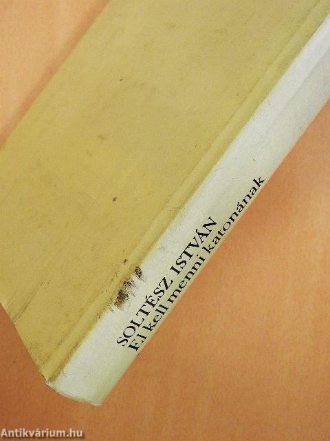 El kell menni katonának