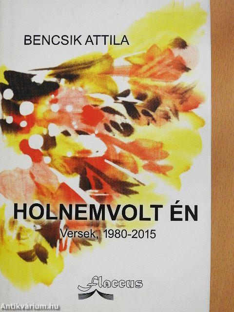 Holnemvolt én